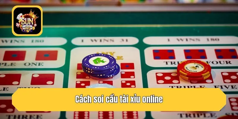 Cách soi cầu tài xỉu online